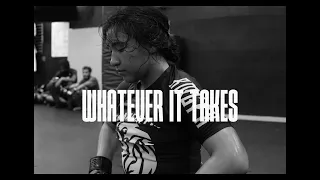 WHATEVER IT TAKES. "CUB" Keana Montenegro  MMA DOCUMENTARY