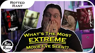 The Most EXTREME Movie I've Ever Seen!! |  A Rant about extreme cinema