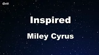 Inspired - Miley Cyrus Karaoke 【No Guide Melody】 Instrumental