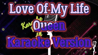 Love Of My Life - Queen (Karaoke Version)