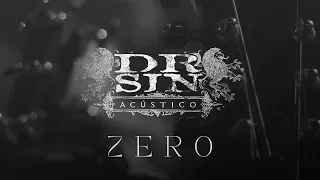 Zero - Acústico Dr.Sin