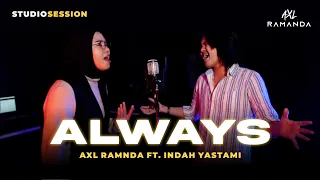 ALWAYS - BON JOVI | (COVER BY AXL RAMANDA FT. INDAH YASTAMI)