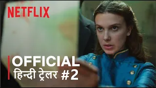 Enola Holmes 2 | Official Hindi Trailer | Netflix | हिन्दी ट्रेलर