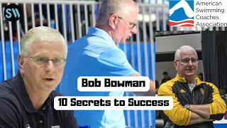 Bob Bowman: 10 Secrets to Success