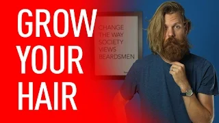 Every Man Should Grow Long Hair | Eric Bandholz