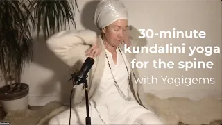 30 minute kundalini yoga for the spine | Yogigems