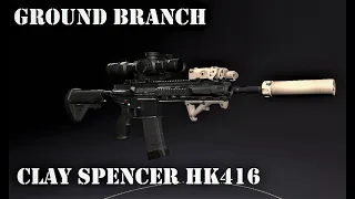 GROUND BRANCH CLAY SPENCER HK416 SET UP