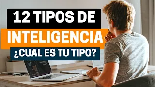 Los 12 Tipos de INTELIGENCIA ¿Cual es tu TIPO?