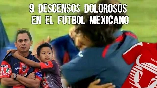 9 Descensos dolorosos en el Futbol Mexicano