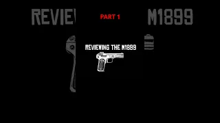 Reviewing The M1899, Pt1 #reddeadredemption #rdr #rdr2 #reddeadredemtion2 #review #dukemeiser19