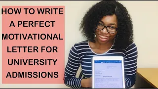 How To Write A Perfect Motivational Letter For University Admissions