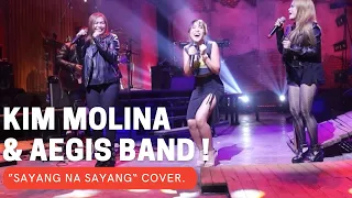 KIM MOLINA | AEGIS BAND - “SAYANG NA SAYANG”