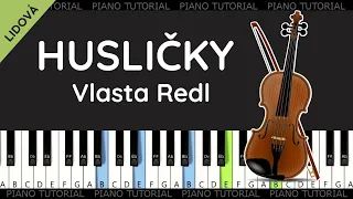 Vlasta Redl - Husličky (piano tutorial | jak hrát | klavír | noty | MIDI)
