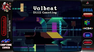 Volbeat - Still Counting ♬Chiptune Cover♬