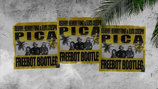 ⚡ Deorro x Henrry Fong ft. Elvis Crespo - PICA (FREEBOT BOOTLEG) ⚡