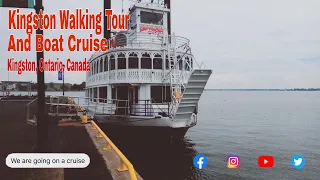 Kingston Walking Tour And Boat Cruise, Kingston, Ontario, Canada