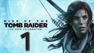"Rise of the Tomb Raider". Часть 1: Гробница Пророка