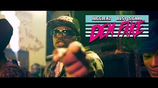 Busy Signal & Jugglerz - Dem Fake [Official Video]