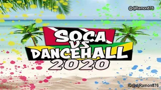 Soca vs Dancehall (2021) (clean || Radio || Edited)mixed by IG@djRamon876