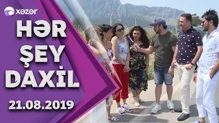 Hər şey daxil - Zenfira, Elnur, Renka, Rəqibə, Gülzar, Xalid, Səbinə (21.08.2019)