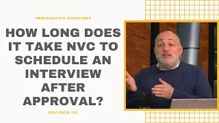 How Long Does It Take NVC To Schedule An Interview After Approval?