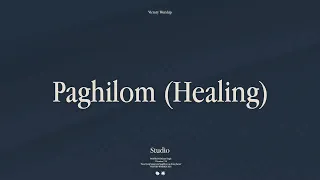 Paghilom (Healing) - Lyric Video