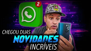 CHEGOU AÍ? WHATSAPP 2024 ATUALIZOU E GANHOU DUAS NOVAS SUPER FUNÇÕES