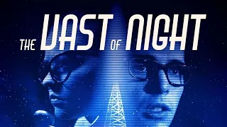 The Vast of Night is a Modern Retro Sci-Fi Classic