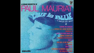 Paul Mauriat - Love is Blue.