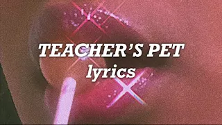 Melanie Martinez - Teacher’s Pet (Lyrics)