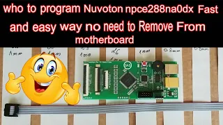 How to program Laptop  NUVOTON SIO Chip NPCE288NA0DX,on board programming