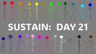 SUSTAIN: DAY 21