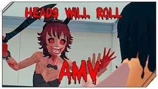 Saiko No Sutoka Heads Will Roll  AMV