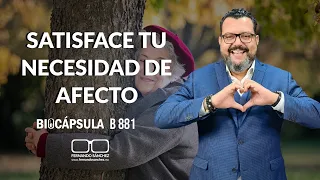 💕¿CÓMO SATISFACER MI NECESIDAD DE AFECTO? B881 -Fernando Sánchez Biodesprogramación