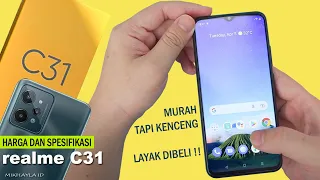 realme C31 Harga dan Spesifikasi – Prosesor Unisoc T612 Layar 6.5 Inchi Udah HD+ Baterai 5000 mAh