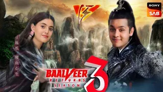 Baalveer Returns Season 3: Finally 18th March Se Sat_San 7pm Baalveer Returns l Letest Update l