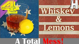 Grand Tactician: Whiskey and Lemons! | A Total Mess | First Look | Civil War RPG | Part 4