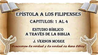 CARTA A LOS FILIPENSES CAPITULOS 1 AL 4 ESTUDIO BIBLICO