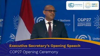 UN Climate Change Executive Secretary Simon Stiell's Speech at the Opening of #COP27