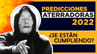 PREDICCIONES ATERRADORAS 2022. ¿Se están cumpliendo? [Baba Vanga y Nostradamus]😧