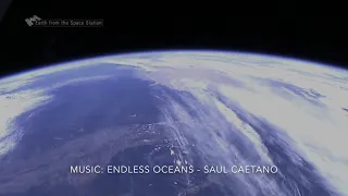 Earth views from ISS (With Relaxing Music)