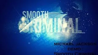 Michael Jackson Smooth Criminal Special Edition Bad 25th