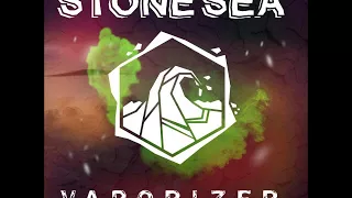 Stone Sea - Vaporizer (Full EP 2017)
