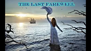 The Last Farewell  As A  Waltz