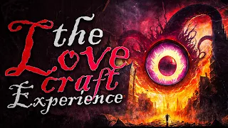 The Lovecraft Experience