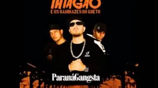 Paraná Gangsta   Thiagão e os Kamikaze do Gueto  CD Completo + Download