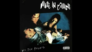 Alice In Chains - We Die Young (Full EP)