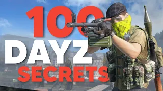 100 MUST KNOW DayZ Secrets!