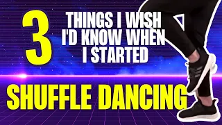 3 Things I Wish I Knew When I First Started Shuffling