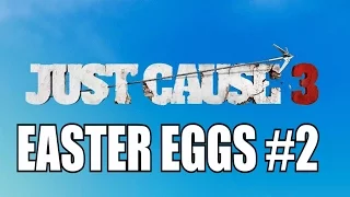 Just Cause 3 All Easter Eggs Part 2